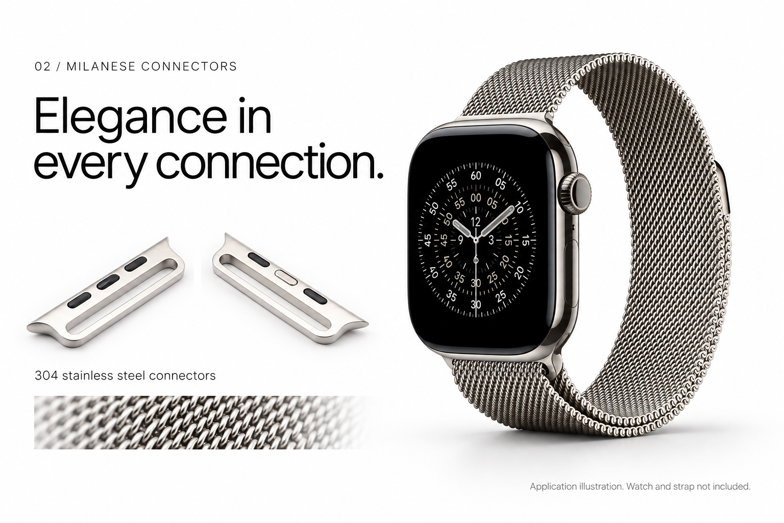 适用于苹果手表的中粒连接器 · 米兰款
Slot-style Band Adapter — Milanese Style, Compatible with Apple Watch — 应用示意与连接器特写
application illustration and connector close-up